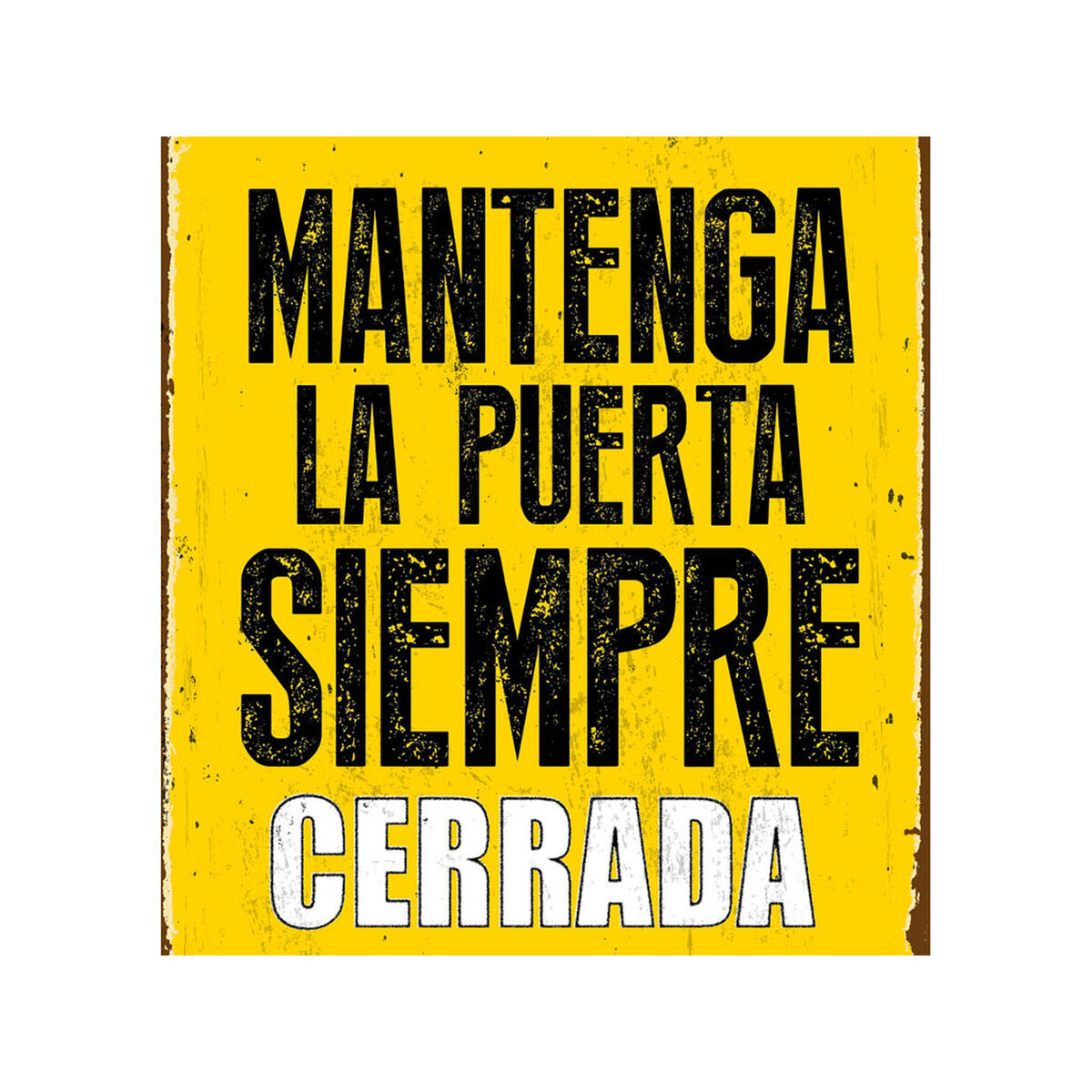 Plaat Magnet & Steel Mantenga la Puerta Siempre Cerrada 14,8 x 21 cm