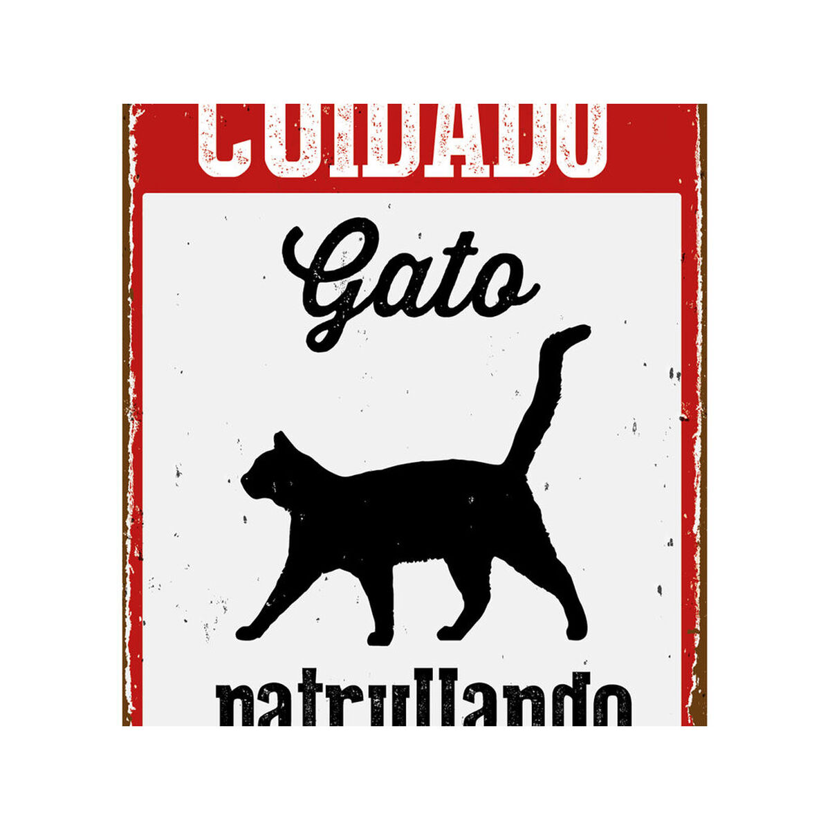 Plaat Magnet & Steel ["Cuidado Gato Patrullando"] 14,8 x 21 cm