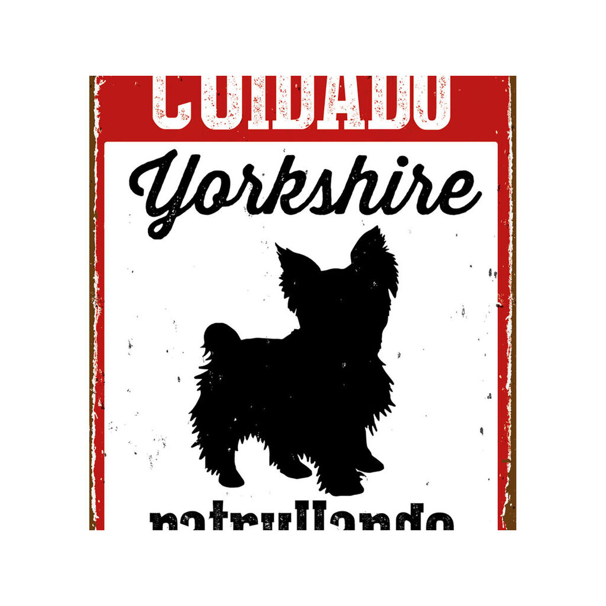 Plaat Magnet & Steel Cuidado Yorkshire Patrullando 14,8 x 21 cm