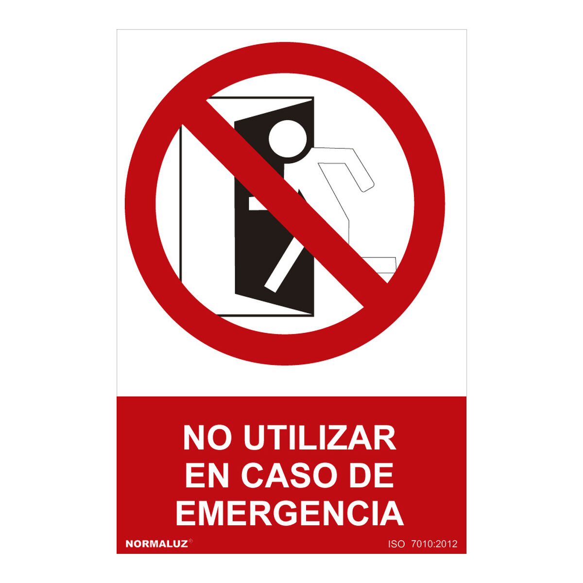 Panneau Normaluz No utilizar en caso de emergencia PVC (30 x 40 cm)